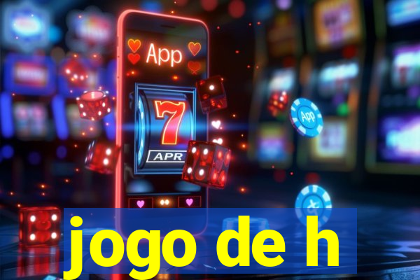 jogo de h